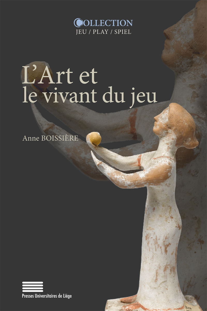 Anne Boissière : L'Art et le vivant du jeu