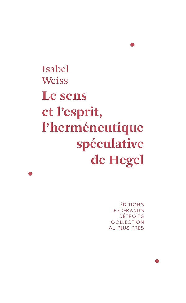 Isabel Weiss : présence de Hegel